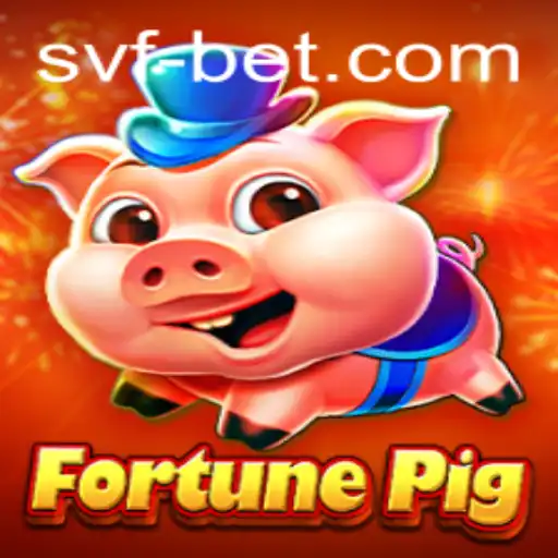 Exploring the Exciting World of FortunePig and Its Connection to SVFBet