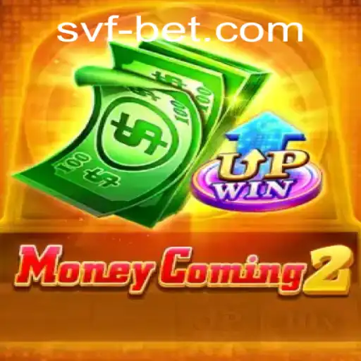 MoneyComing2: The Exciting New Game from SVFBet